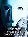 Cover image for Whose Body? (Unabridged)